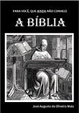 Para Você, Que Ainda Não Conhece A Bíblia (eBook, PDF) Para Você, Que Ainda Não Conhece A Bíblia (eBook, PDF)