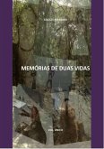 Memória De Duas Vidas (eBook, PDF) Memória De Duas Vidas (eBook, PDF)