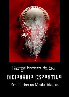 Dicionário Esportivo (eBook, PDF) - Da Silva, George Batista