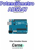 Conectando O Potenciômetro Digital Modelo Ad5247 Programado No Arduino (eBook, PDF)