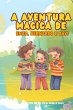 A Aventura Mágica De Enzo, Bernardo E... - Bild 1
