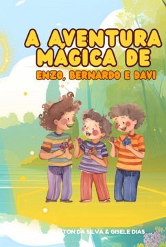 Cover A Aventura Mágica De Enzo, Bernardo E Davi (eBook, PDF)