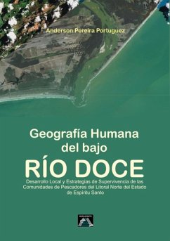Cover Geografía Humana Del Bajo Río Doce (eBook, PDF)