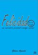 Felicidade (eBook, PDF) - Bild 1
