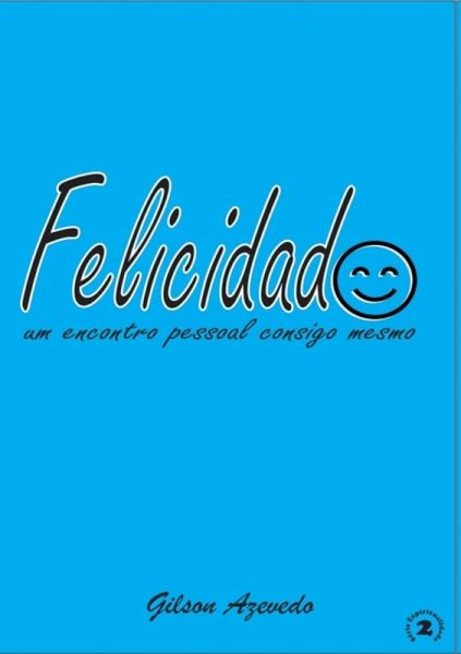 Felicidade (eBook, PDF) Felicidade (eBook, PDF)