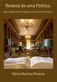 Relatos De Uma Política (eBook, PDF)