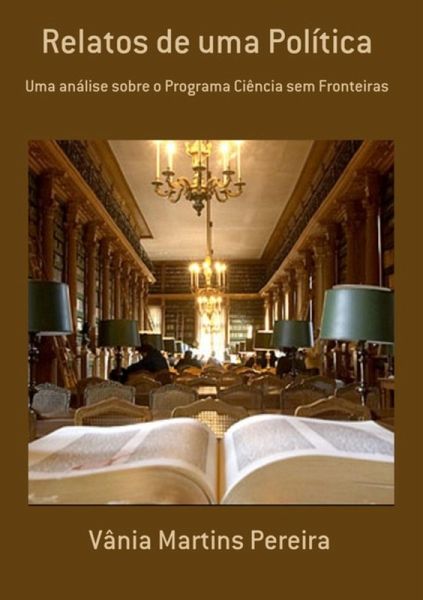 Relatos De Uma Política (eBook, PDF)