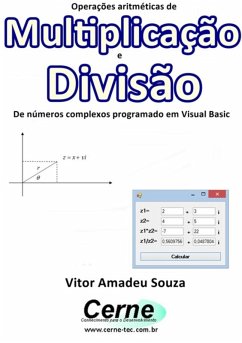 Cover Operações Aritméticas De Multiplicação E Divisão De Números Complexos Programado Em Visual Basic (eBook, PDF)