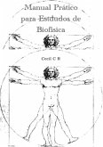 Manual Prático Para Estudos De Biofísica (eBook, PDF)