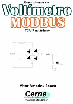 Desenvolvendo Um Voltímetro Modbus Tcp/ip No Arduino (eBook, PDF) - Souza, Vitor Amadeu