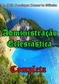 Administração Eclesiástica (eBook, PDF) Administração Eclesiástica (eBook, PDF)