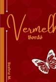 Vermelho Bordô (eBook, PDF)