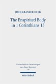 The Enspirited Body in 1 Corinthians 15 (eBook, PDF) The Enspirited Body in 1 Corinthians 15 (eBook, PDF)