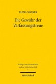 Die Gewähr der Verfassungstreue (eBook, PDF)