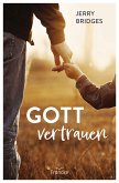 Gott vertrauen (eBook, ePUB)