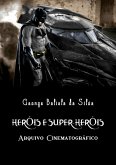 Heróis E Super-heróis (eBook, PDF) Heróis E Super-heróis (eBook, PDF)