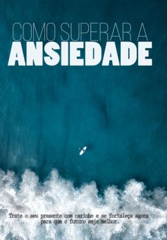 Cover Como Superar A Ansiedade (eBook, PDF)