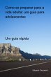 Como Se Preparar Para A Vida Adulta: Um... - Bild 1