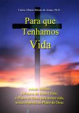 Para Que Tenhamos Vida (eBook, PDF)