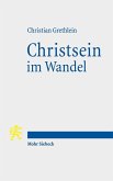 Christsein im Wandel (eBook, PDF) Christsein im Wandel (eBook, PDF)