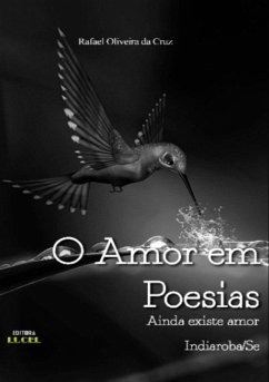 O Amor Em Poesias (eBook, PDF) - Da Cruz, Rafael Oliveira