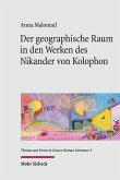Der geographische Raum in den Werken des Nikander von Kolophon (eBook, PDF)