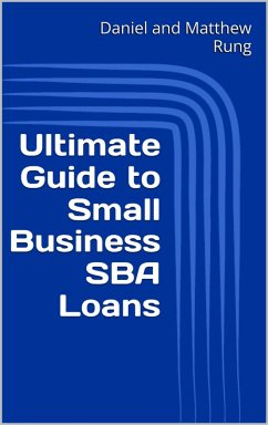 Cover Ultimate Guide to Small Business SBA Loans (Ultimate Small Business Guide Book Series, #8) (eBook, ePUB)