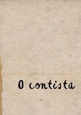 O Contista (eBook, PDF) O Contista (eBook, PDF)