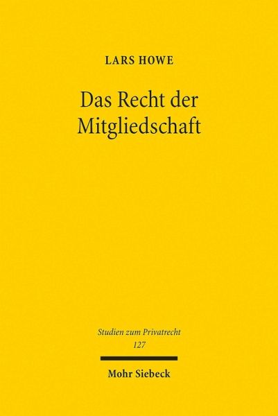 Das Recht der Mitgliedschaft (eBook, PDF) Das Recht der Mitgliedschaft (eBook, PDF)