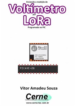 Cover Enviando A Medição De Voltímetro Por Lora Programado No Pic (eBook, PDF)