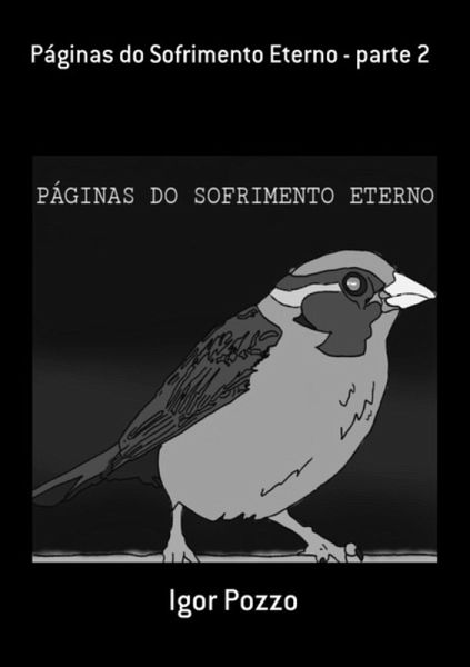 Páginas Do Sofrimento Eterno - Parte 2 (eBook, PDF)