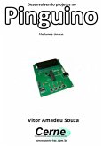 Desenvolvendo Projetos No Pinguino Volume Único (eBook, PDF) Desenvolvendo Projetos No Pinguino Volume Único (eBook, PDF)