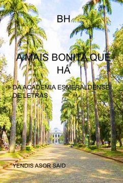 Bh A Mais Bonita Que Há (eBook, PDF) - Said, Yendis Asor