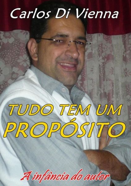Tudo Tem Um Propósito (eBook, PDF) Tudo Tem Um Propósito (eBook, PDF)