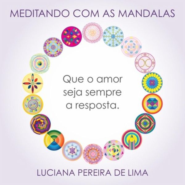 Meditando Com As Mandalas (eBook, PDF) Meditando Com As Mandalas (eBook, PDF)