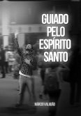 Guiado Pelo Espírito Santo (eBook, PDF)