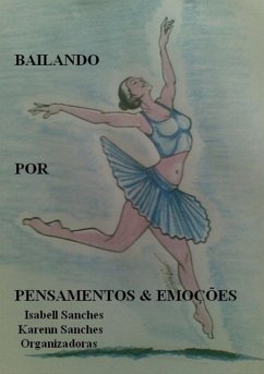 Cover Bailando Por Pensamentos & Emoções (eBook, PDF)