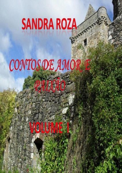 Contos De Amor E Paixão (eBook, PDF)