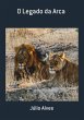 O Legado Da Arca (eBook, PDF) - Bild 1