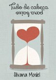 Tudo De Cabeça Para Baixo (eBook, PDF)