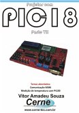 Projetos Com Pic18 Parte Vii (eBook, PDF)
