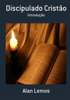 Discipulado Cristão (eBook, PDF) - Lemos, Alan