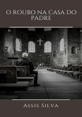 O Roubo Na Casa Do Padre (eBook, PDF)