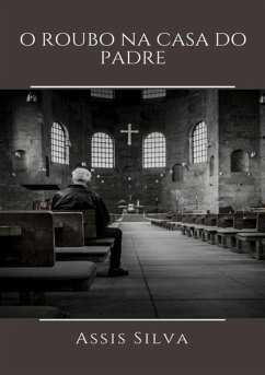 Cover O Roubo Na Casa Do Padre (eBook, PDF)