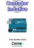 Implementando Um Contador Com Sensor De Proximidade Indutivo Modelo M12 (eBook, PDF)