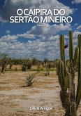 O Caipira Do Sertão Mineiro (eBook, PDF) O Caipira Do Sertão Mineiro (eBook, PDF)
