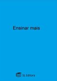 Ensinar Mais (eBook, PDF) Ensinar Mais (eBook, PDF)