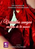 Vermelho Sangue Em Tom De Lá Maior (eBook, PDF)