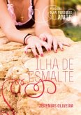 Ilha De Esmalte (eBook, PDF)