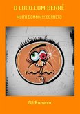 O Loco.com.berrê (eBook, PDF)